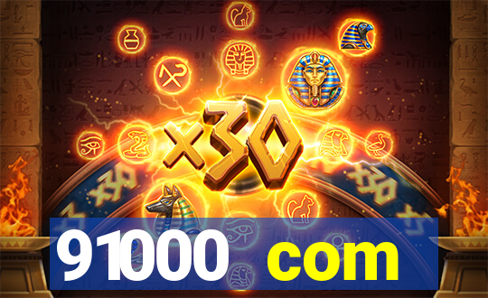 91000 com plataforma de jogos